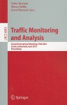 Traffic Monitoring and Analysis: Second International Workshop, TMA 2010, Zurich, Switzerland, April 7, 2010, Proceedings - Fabio Ricciato, Ernst Biersack, Marco Mellia