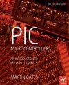 PIC Microcontrollers: An Introduction to Microelectronics - Martin P. Bates