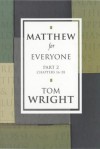 Matthew For Everyone, Part 2 - N.T. Wright