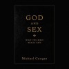 God and Sex: What the Bible Really Says (Audio) - Michael D. Coogan, Joshua Ferris