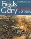 Fields Of Glory: A History And Tour Guide Of The Atlanta Campaign (Civil War Campaigns Series) - Jim Miles