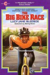 The Big Bike Race - Lucy Jane Bledsoe, Sterling Brown