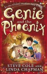 Genie and the Phoenix - Steve Cole, Linda Chapman