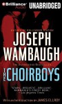 The Choirboys - Joseph Wambaugh, Oliver Wyman