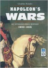 Napoleon's Wars: An International History, 1803-1815 - Charles J. Esdaile, Simon Prebble