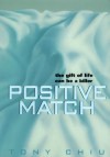 Positive Match (Hc) - Tony Chiu