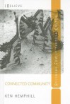 Connected Community: Becoming Family Through Church - Kenneth S. Hemphill