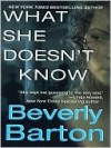 What She Doesn't Know - Beverly Barton