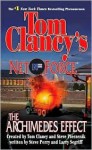 The Archimedes Effect (Tom Clancy's Net Force, #10) - Tom Clancy, Steve Perry, Steve Pieczenik, Larry Segriff