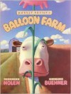 Harvey Potter's Balloon Farm - Jerdine Nolen, Mark Buehner