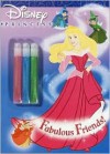 Disney Princess Fabulous Friends! (Glitter Glue Book) - Walt Disney Company, Astora Newton