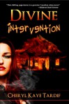 Divine Intervention - Cheryl Kaye Tardif