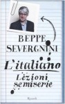 L'italiano: lezioni semiserie - Beppe Severgnini