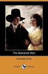 The Banished Man (Dodo Press) - Charlotte Smith