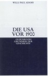 Die USA VOR 1900 - Willi Paul Adams