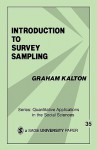 Introduction to Survey Sampling (Quantitative Applications in the Social Sciences) - Graham Kalton