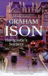 Hardcastle's Soldiers - Graham Ison