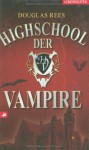 Highschool Der Vampire - Douglas Rees, Gudrun Likar