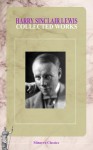 Collected Works of Harry Sinclair Lewis - Harry Sinclair Lewis