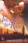 Invitation to Ruin - Bronwen Evans