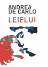 Leielui (Italian Edition) - Andrea De Carlo