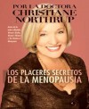 Los Placeres Secretos de la Menopausia - Christiane Northrup