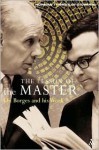 The Lesson of the Master: On Borges and His Work - Norman Thomas di Giovanni