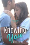 Knowing You - Allie Everhart