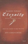 Walking Toward Eternity-Journal with Bookmark - Jeff Cavins, Emily Cavins