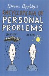 Steven Appleby's Encyclopedia of Personal Problems - Steven Appleby, Colin Dickerman