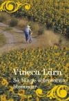 Så länge solrosorna blommar - Viveca Lärn