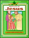 Miracles of Jesus Activity and Coloring Book - Standard Publishing, Susan L. Lingo, Melissa C. Downey