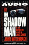 Shadow Man (Audio) - John Katzenbach, Stacy Keach