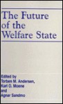 The Future of the Welfare State - Torben M. Andersen