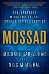 Mossad: The Greatest Missions of the Israeli Secret Service - Michael Bar-Zohar, Nissim Mishal