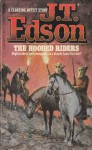 The Hooded Riders - J.T. Edson