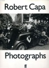 Photographs - Robert Capa, Richard Whelan, Cornell Capa