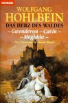 Gwenderon. Cavin. Megidda - Wolfgang Hohlbein