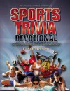 Sports Trivia Devotional: Inspiration for Kids from Sports and Scripture - David R. Veerman, Dana Niesluchowski