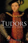 The Tudors: History of a Dynasty - Ed Bott, Carl Siechert, Craig Stinson