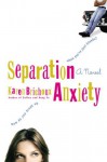 Separation Anxiety - Karen Brichoux