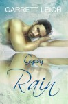 Gypsy Rain - Garrett Leigh