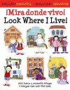 Imira Donde Vivo!: Un Libro Bilinge Busca y Encuentro. Lone Morton and Catherine Bruzzone Illustrated by Louise Comfort - Lone Morton