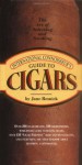 International Connoisseur's Guide to Cigars: The Art of Selecting and Smoking (Essential Connoisseur) - Jane Parker Resnick