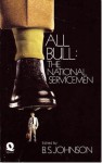 All Bull: The National Servicemen - B.S. Johnson