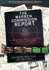The Warren Commission Report: A Graphic Investigation into the Kennedy Assassination - Dan Mishkin, Ernie Colón, Jerzy Drozd