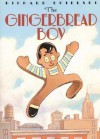 The Gingerbread Boy - Richard Egielski