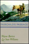 Fairchild's Passage - Wayne Barton, Stan Williams