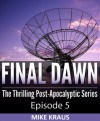 Final Dawn (Episode 5) - Mike Kraus