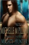 The Mighty Hunter (Lords of the Abyss Series #1) - Michelle M. Pillow